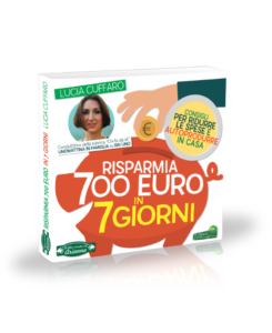 Risparmia 700 euro in 7 giorni - Lucia Cuffaro