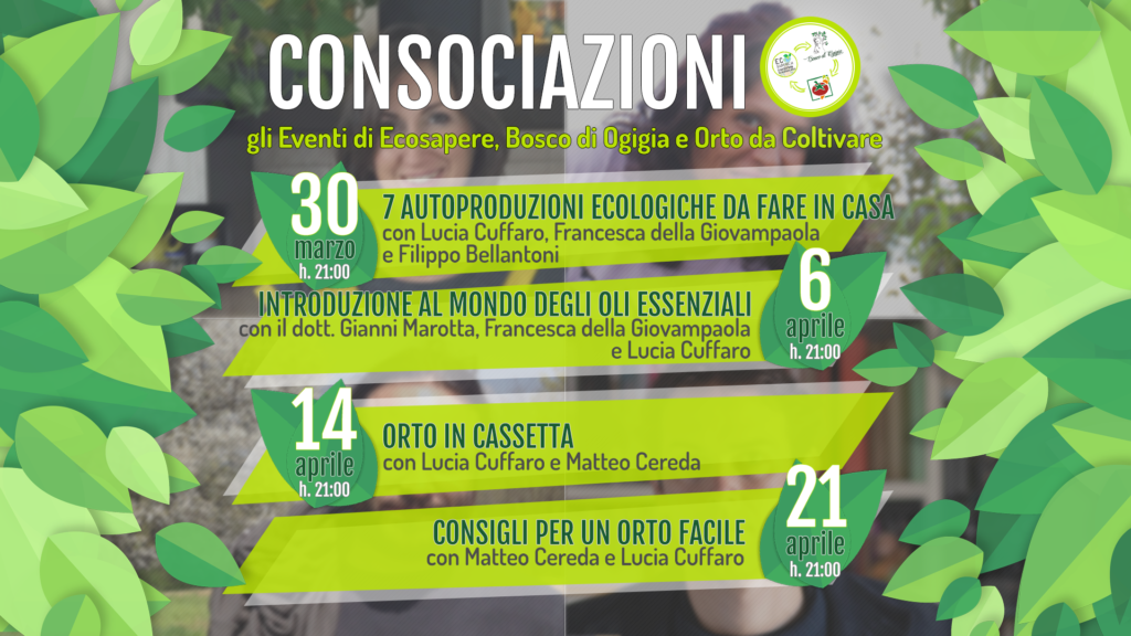 Consociazioni - Eventi - EcoSapere - Bosco di Ogigia - Orto da Coltivare