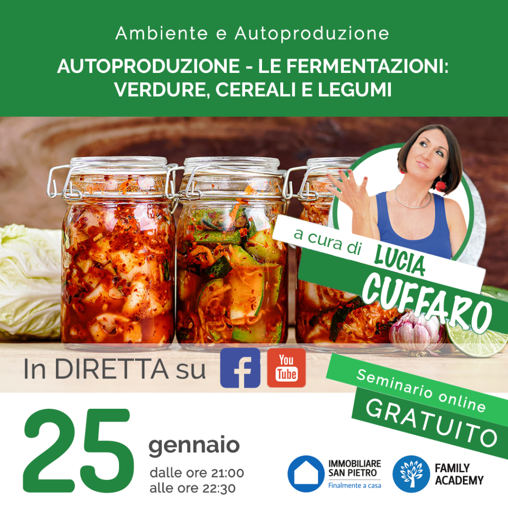 Autoproduzione - Le Fermentazioni - Family Academy