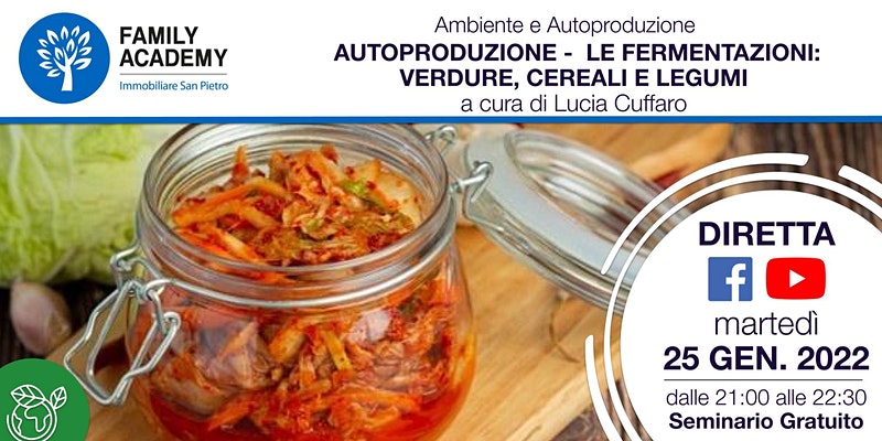 Seminario on line Autoproduzione - Le Fermentazioni: verdure, cereali, legumi