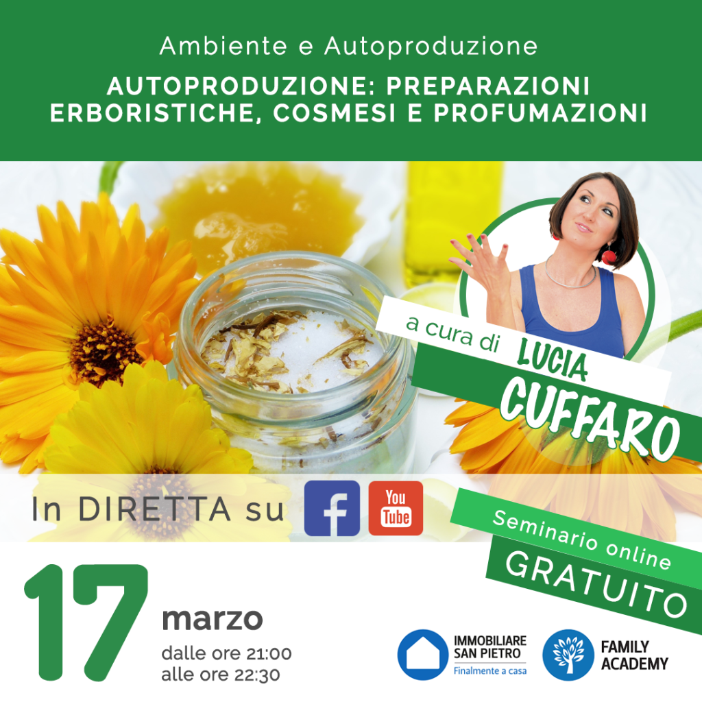 Autoproduzione: Preparazioni erboristiche, Cosmesi e Profumazioni