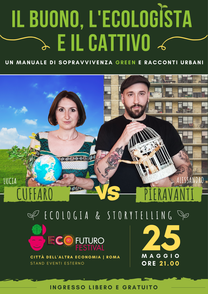 Spettacolo Il Buono, l'Ecologista e il Cattivo con Lucia Cuffaro e Alessandro Pieravanti - EcoFuturo