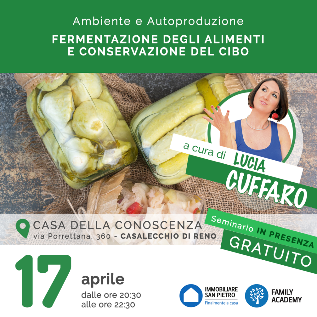 Seminario IN PRESENZA - Fermentazione degli Alimenti e Conservazione del Cibo - Lucia Cuffaro