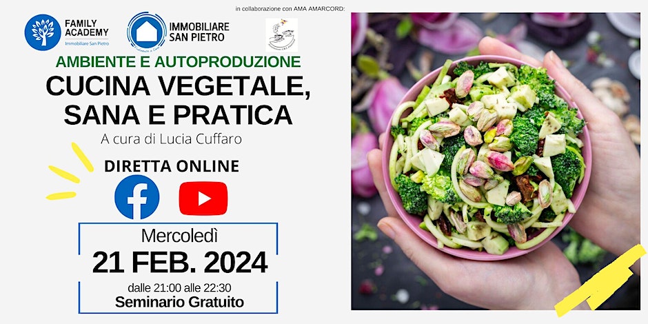 Seminario on line - Cucina Vegetale, Sana e Pratica - Lucia Cuffaro - Family Academy